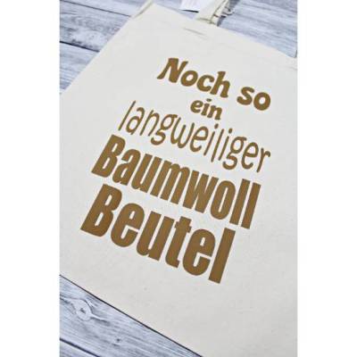 Witziger Einkaufsbeutel # Einkaufstasche Tasche Jutebeutel Baumwolltasche Spruch Statement 'Noch so ein langweiliger