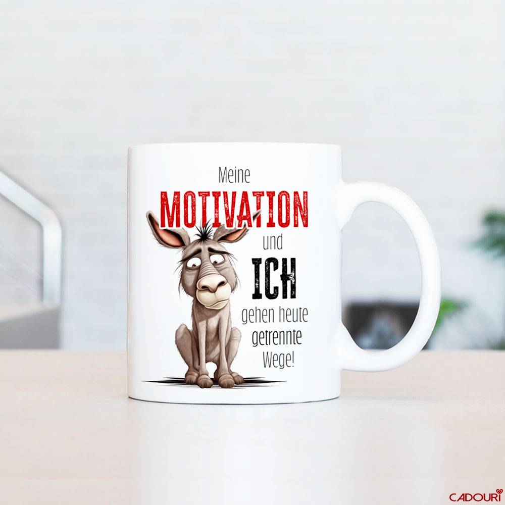 Tasse 'Meine Motivation und ich'
