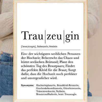 Poster TRAUZEUGIN | Danke | Geschenk | Definition | Geburtstag | Hochzeit | Lieblingsmensch | Seelenverwandte | Duden | 