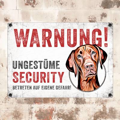 Hundeschild UNGESTÜME SECURITY (Vizsla), wetterbeständiges Warnschild