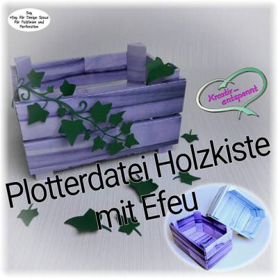 Plotterdatei Holzkiste mit Efeu