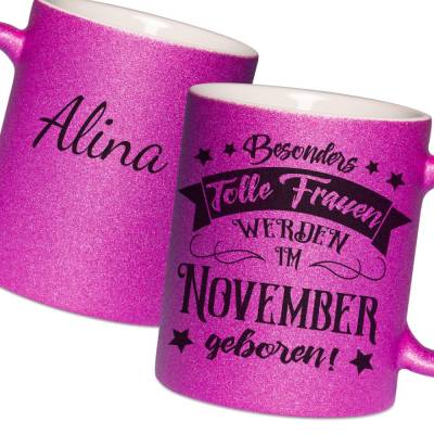 Glitzer Tasse Frauen November mit Name - Geburtstag Geschenk - Sternzeichen Skorpion Schütze - Frau Freundin Kollegin