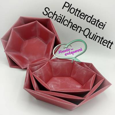 Plotterdatei Schälchen Quintett