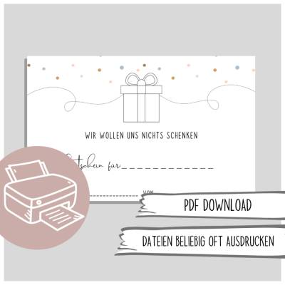Wir wollen uns nichts schenken Gutschein - Weihnachten, Geburtstag, Gutschein zum Ausdrucken, Geschenkgutschein