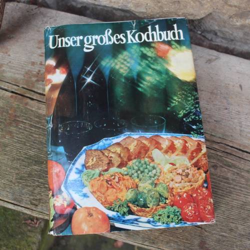 Vintage Kochbuch | Unser großes Kochbuch | Verlag für die Frau | DDR 1985 | Deutsch