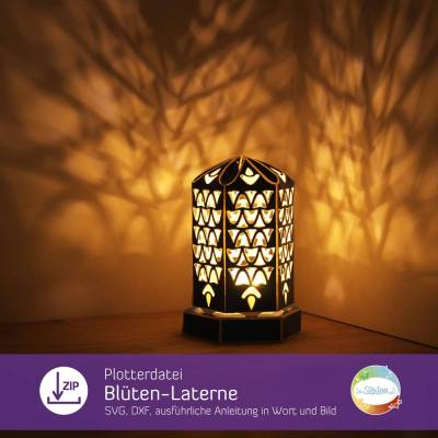 Blüten-Laterne, Laterne SVG, Plotterdatei für Papier inkl. Anleitung, Lichtspiel, Teelicht, 