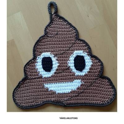DIY Häkelanleitung Topflappen Emoji Kackhaufen – Einfache Anleitung als PDF