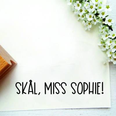 Stempel "Skal Miss Sophie" für Silvestergeschenke, Silvestermitbringsel, Gastgeschenke, Partygeschenke