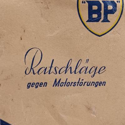 BP  -  Ratschläge gegen Motorstörungen - aus den 50er Jahren