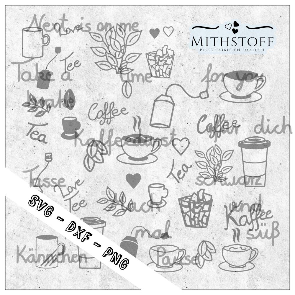 Plotterdatei Kaffee & Tee - Coffee & Tea - Mithstoff Bild 1