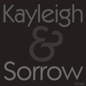 Kayleigh & Sorrow