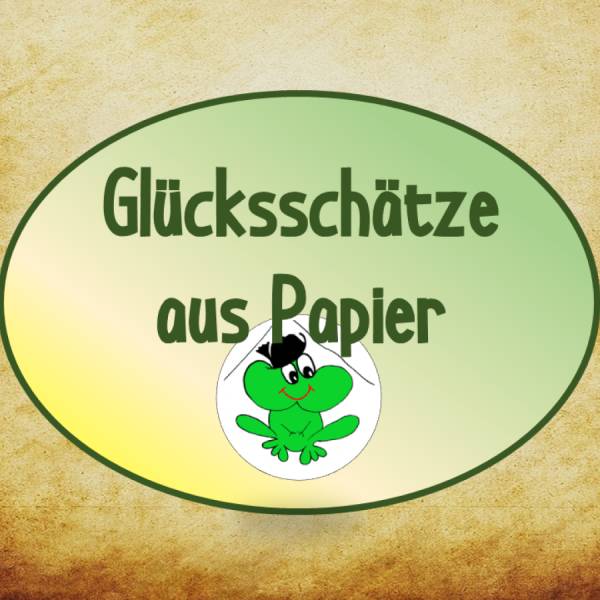 Glücksschätze aus Papier