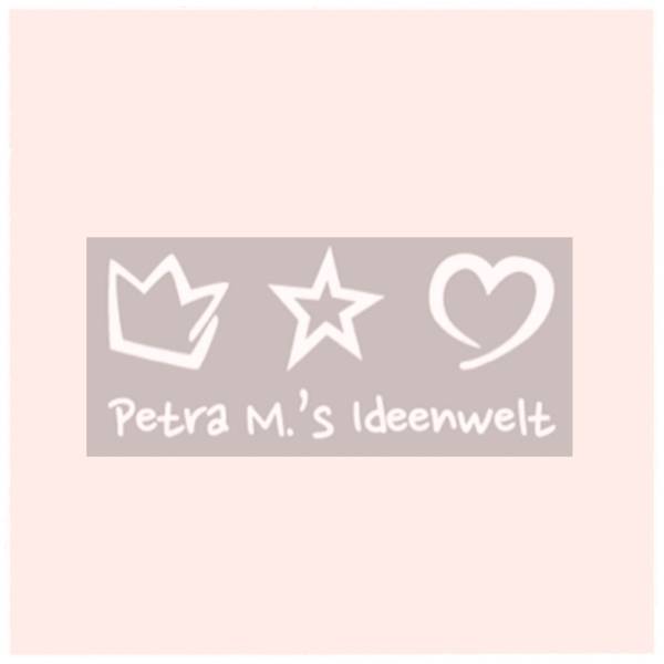 Petra M's Ideenwelt