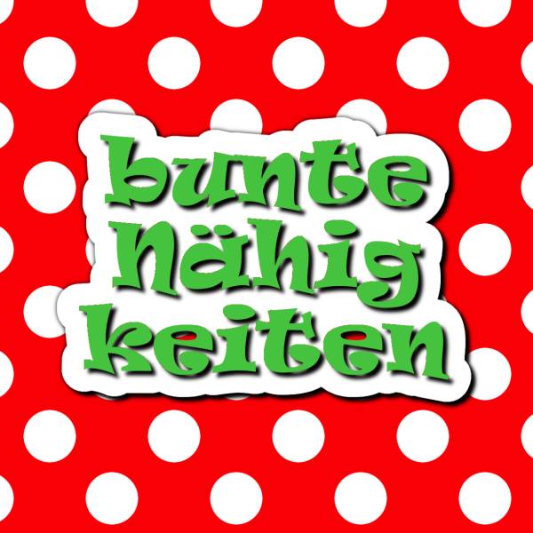 bunte-Nähigkeiten
