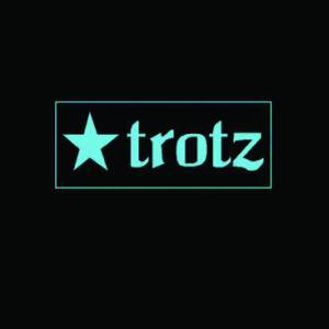 trotz