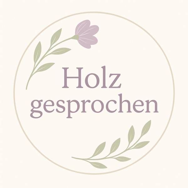 Holzgesprochen